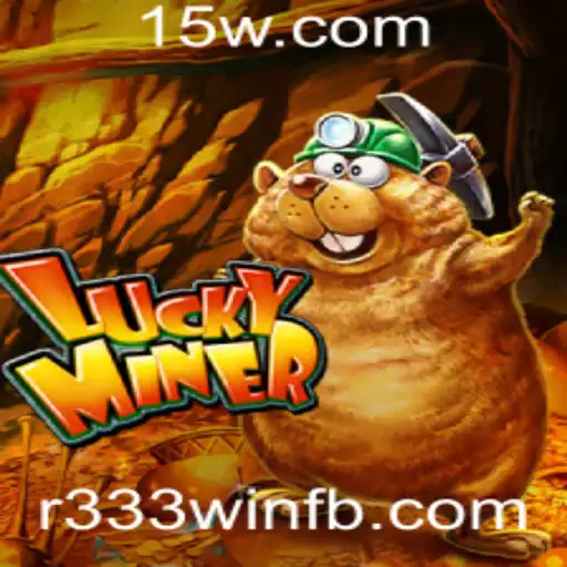 Descubra o Novo Jogo LuckyMiner e a Emoção de Ganhar com R333 Win