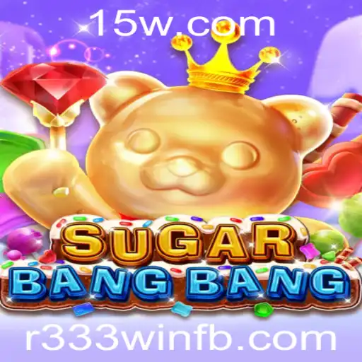 Descobrindo o Universo de SUGARBANGBANG e Sua Palavra-Chave Misteriosa r333 win