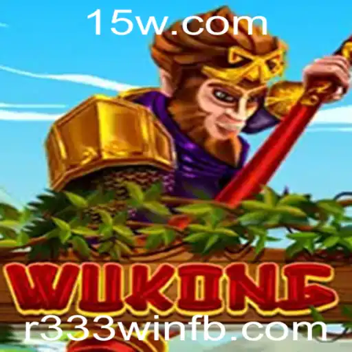 Explorando o Universo de Wukong: Como Dominar o Jogo com R333 Win